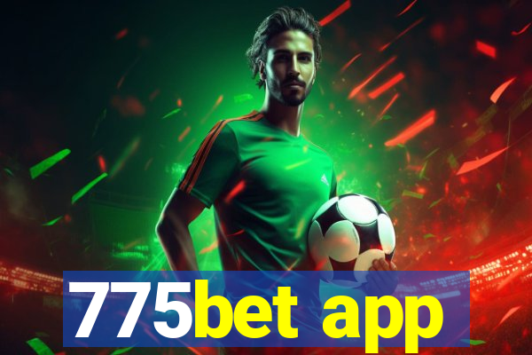 775bet app